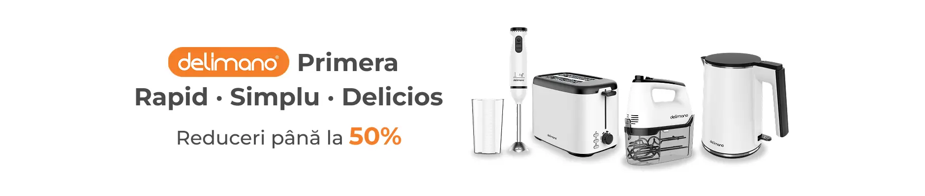 Electrocasnice de bucatarie Delimano Primera
